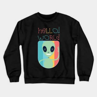 Funny Alien UFO :Hello! World Crewneck Sweatshirt